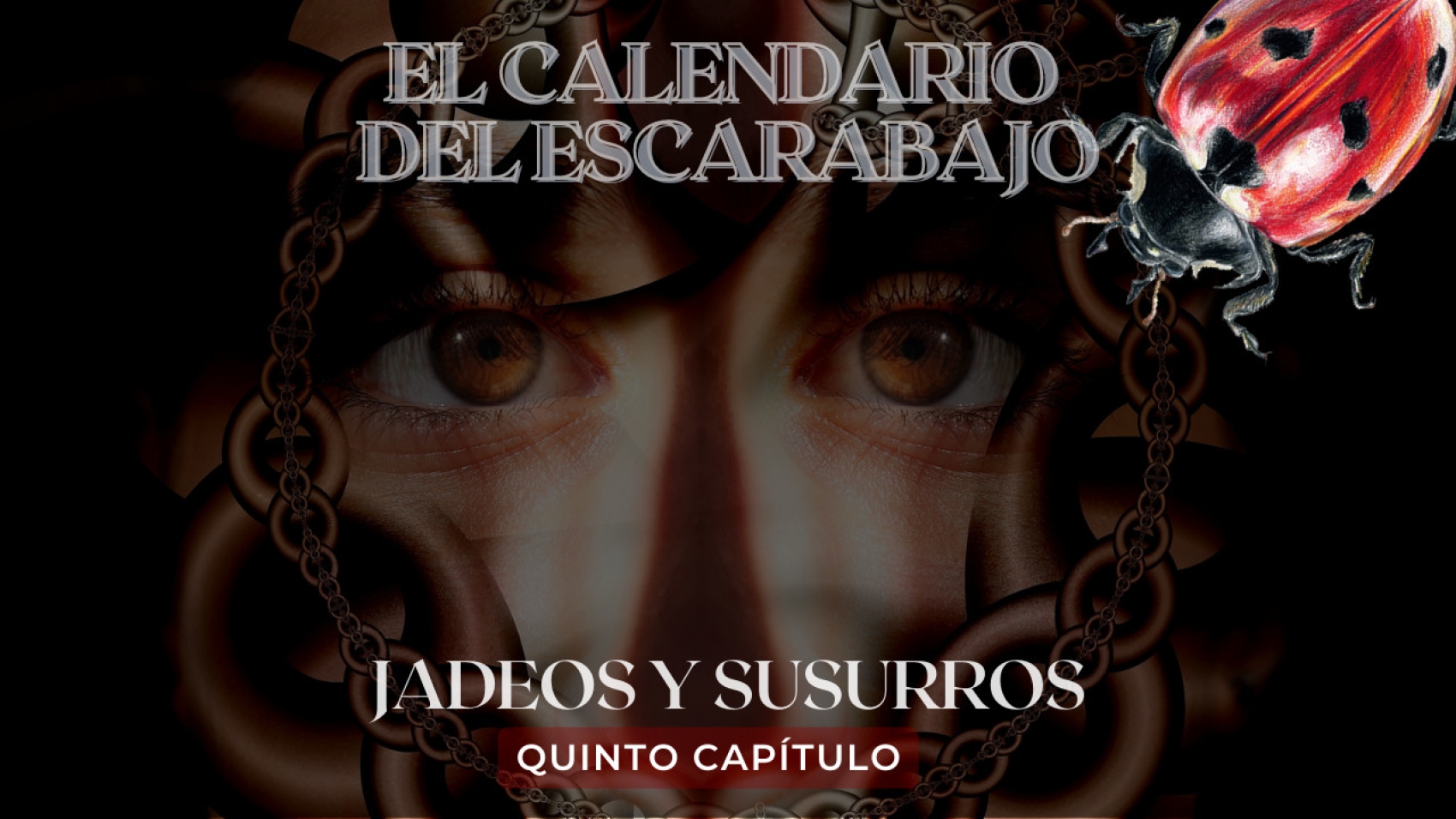 Quinto Capítulo Jadeos y Susurros