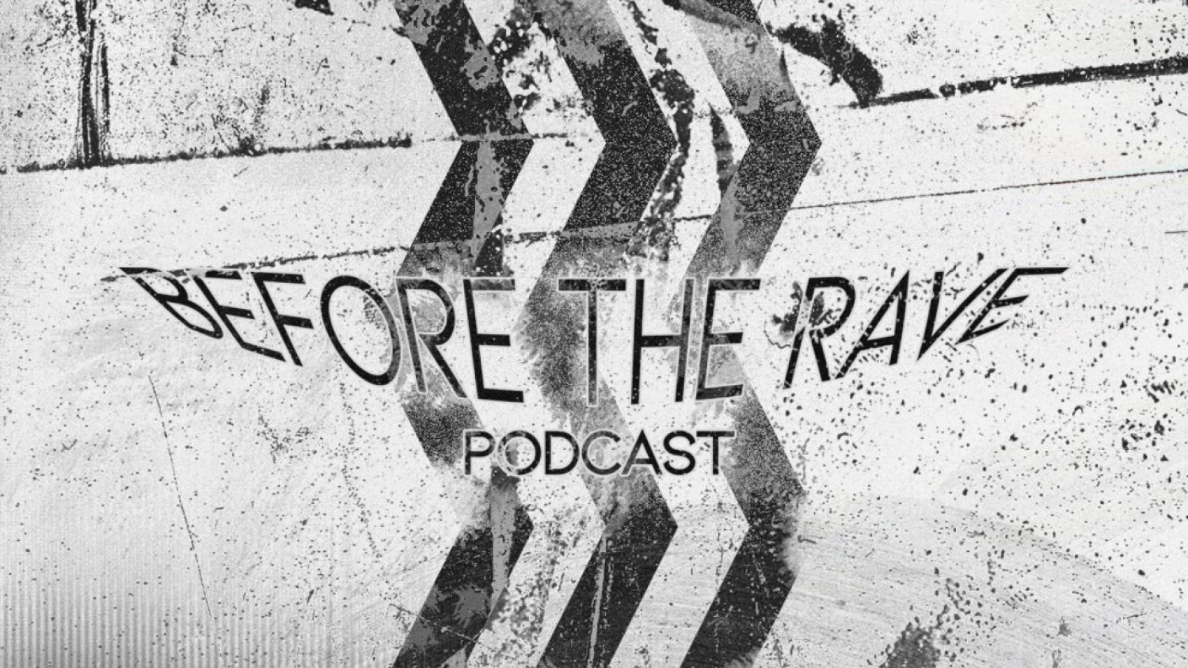 Before the Rave Podcast