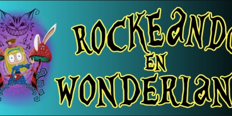 Rockeando en wonderland horizontal