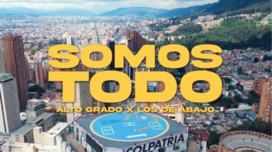 Alto Grado y Los de Abajo ‘Somos Todo’