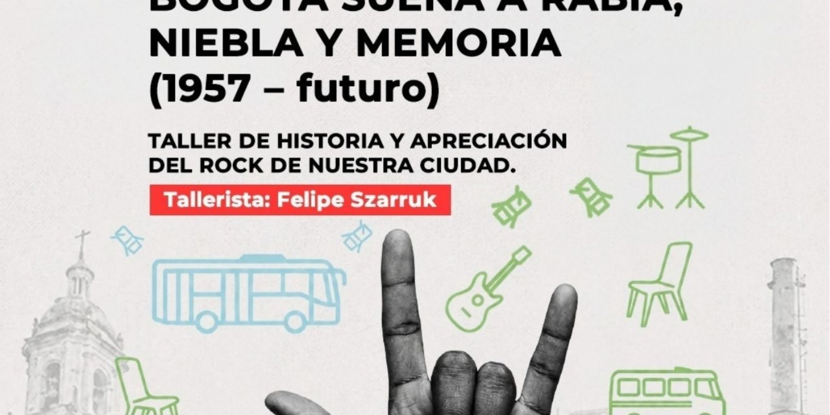 'Bogotá suena a rabia, niebla y memoria'