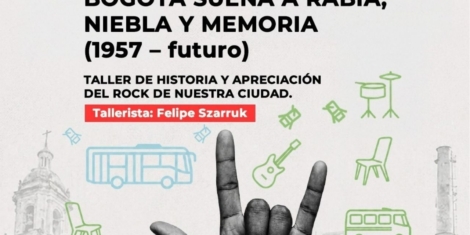 'Bogotá suena a rabia, niebla y memoria'