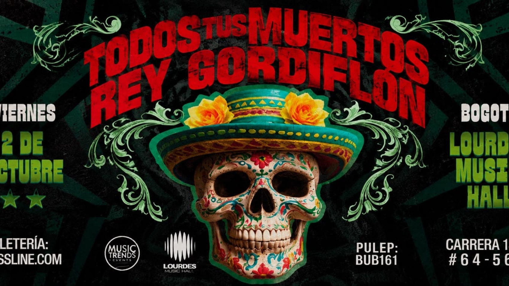 todos-tus-muertos-rey-gordiflon-bogota-lourdes-music-hall